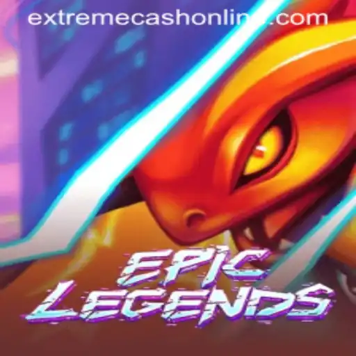 EpicLegends: Discover the Thrilling World of EXTREMECASH