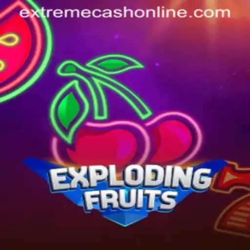 ExplodingFruits: Dive into the Exciting World of EXTREMECASH