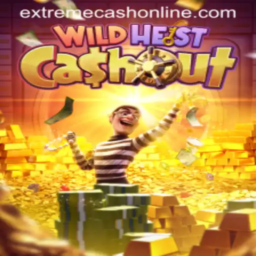 WildHeistCashout: A Thrilling Gamble with EXTREMECASH Opportunities